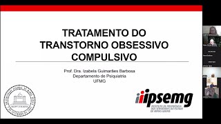 Palestra  Tratamento do Transtorno Obsessivo Compulsivo [upl. by Bonney]