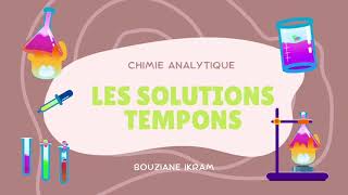 chimie analytique  Les solutions tampons [upl. by Amalburga]