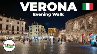 Verona Italy Evening Walking Tour  4K  with Captions [upl. by Hpeseoj884]