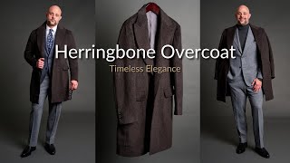 The Herringbone Overcoat  Timeless Elegant Outerwear [upl. by Sukramal]