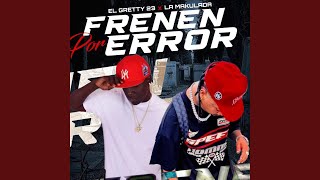 FRENEN POR ERROR [upl. by Adna]