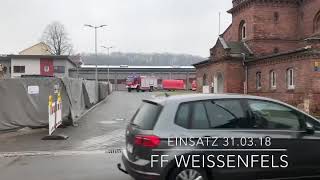 FF Weißenfels  Ausfahrt zu Öl auf Gewässer 310318 [upl. by Faydra847]