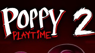 Poppy Playtime Chapter 2 34 [upl. by Gusti]