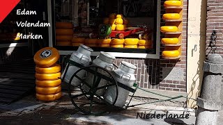 Einzigartige romantische Orte in Holland Edam Volendam und die Insel Marken [upl. by Dib452]