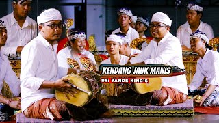 KENDANG JAUK MANIS BY YANDE KINGS [upl. by Assetak]