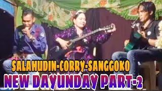 LATEST DAYUNDAY PART2SALAHUDINCORRYSANGGOKO [upl. by Bjork]