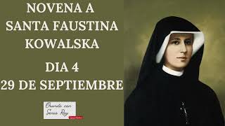 Día 4 Novena a Santa Faustina Kowalska [upl. by Adieren]