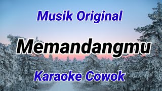 memandangmu karaoke nada cowok [upl. by Enidanreb]