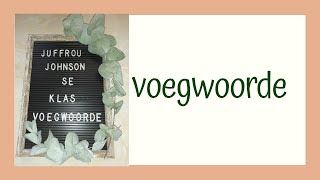 VOEGWOORDE GROEP 123  CONJUNCTIONS [upl. by Norrab]