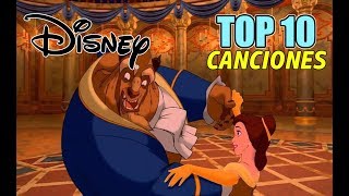 LAS 10 MEJORES CANCIONES DE DISNEY  TOP DISNEY SONGS [upl. by Nyved]