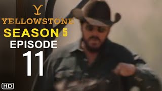 YELLOWSTONE Season 5 Episode 11 Trailer amp First Look [upl. by Odnuges403]