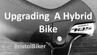 Upgrading A Hybrid Bike Shimano 105  Part 1 [upl. by Nahtannhoj]