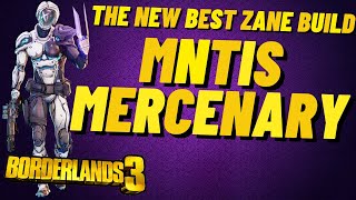 The New Best Zane Build MNTIS Mercenary DLC 5 Borderlands 3 [upl. by Drake542]