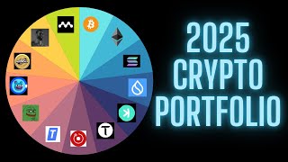 Crypto Portfolio for 2025 [upl. by Stempien224]