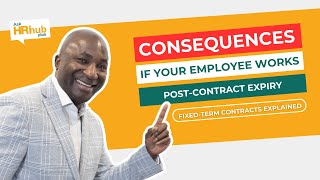 Consequences If Your Employee Works PostContract Expiry [upl. by Esilenna5]