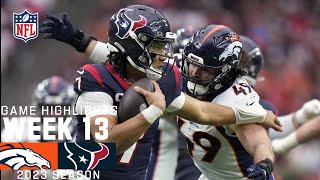 Denver Broncos vs Houston Texans  2023 Week 13 Game Highlights [upl. by Needan]