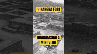 Why Dharamshala’s Kangra Fort is a MustVisit  Shocking History Revealed shortsfeed travelshorts [upl. by Danna959]