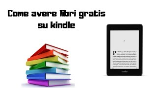 COME SCARICARE LIBRI GRATIS SU KINDLE ITA 2020 FUNZIONANTE [upl. by Lertnahs]