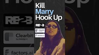 Who would you Kill Marry Hook Up Clearbit Factorsai RB2B ai b2bmarketing [upl. by Nnylecyoj]