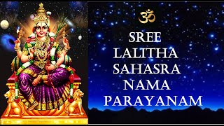 Sree Lalitha Sahasra Nama Parayanam  ശ്രീ ലളിതാസഹസ്രനാമ പാരായണം [upl. by Kristoforo]