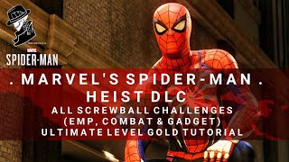 SpiderMan  All Screwball Challenges Tutorial EMP Combat amp Gadget  Ultimate Level Gold [upl. by Naivad]