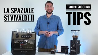 Troubleshooting Tips for Your La Spaziale Espresso Machine  EASY TIPS amp MISTAKES [upl. by Yatnoed]