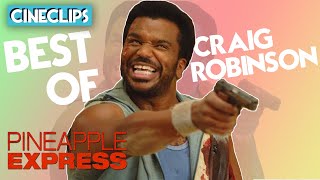 Best Of Craig Robinson  Pineapple Express  CineStream [upl. by Lienad]