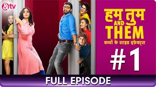 Mother India Meets Absentee Father  Hum Tum and Them  Hindi Web Series  Episode 1  And TV [upl. by Tami]