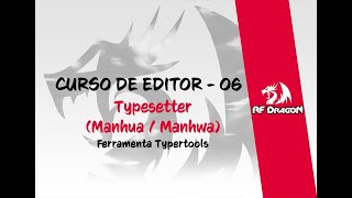 CURSO EDITOR 06  Typer com ferramenta Typertools [upl. by Cagle439]