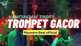 KANCINGAN PARTY MAUMERE TERBARU VIRAL 2024🌴 TROMPET GACOR 🌴 Maumere Beat official [upl. by Anabel932]