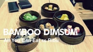 Bamboo Dimsum  Tebet   All You Can Eat Dimsum 56k [upl. by Aeneus268]