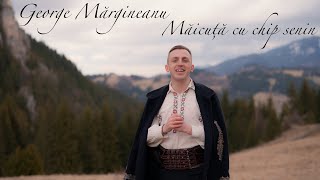 George Mărgineanu  Măicuță cu chip senin  Videoclip Official ✅ [upl. by Trammel]