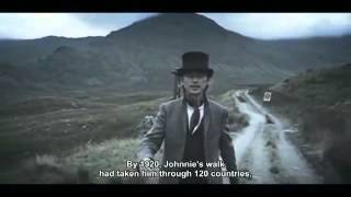 ▶ Johnnie Walker  The Man Who Walked Around The World [upl. by Alita]