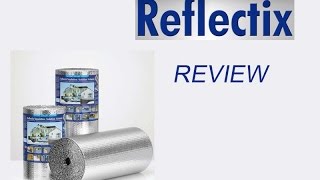 Reflectix Insulation Review [upl. by Lirrad]