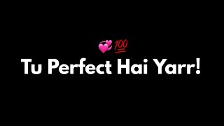 Tum Perfect Ho Yarr ❤️  Best Poetry For Female Bestfriend  Bestfriend status  KKSB [upl. by Allveta]