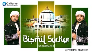 Tumhare Husn Ne Sahab  Urs Mubarak Bismil Sarkar 2024 I Iftekhari Brothers Official [upl. by Caraviello921]