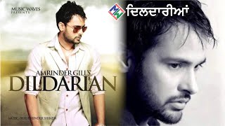 Amrinder Gill I Dildarian I Official Music Video [upl. by Attener]