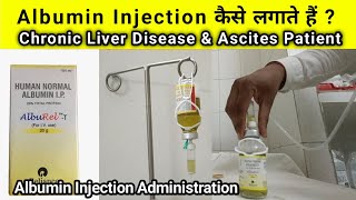 albumin injection कैसे लगाते हैं  How to give albumin injection  human albumin uses in Hindi [upl. by Lletniuq]