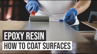 Epoxy Resin  How to Coat Surfaces  Tutorial [upl. by Ion]