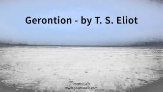 Gerontion by T S Eliot [upl. by Htial]