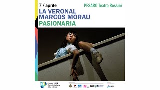 Pasionaria di La VeronalMarcos Morau a Pesaro  7 aprile 2024 [upl. by Stockmon]