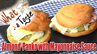 AlmondPanko Burger Recipe with Mayonnaise Sauce  What A Taste  Vanitha TV [upl. by Ydnar391]