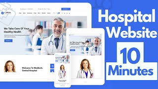 How to Create Hospital Website in 2023 Easy Steps  Webster [upl. by Akiaki]