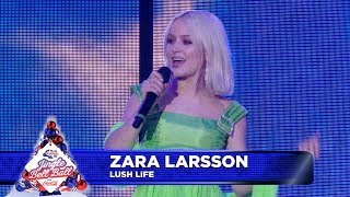 Zara Larsson  ‘Lush Life’ Live at Capital’s Jingle Bell Ball 2018 [upl. by Marlin]