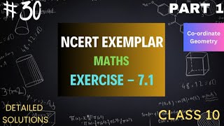 NCERT EXEMPLAR  CLASS 10  CHAPTER 7  EX  71  PART 1  COORDINATE GEOMETRY [upl. by Atinat]