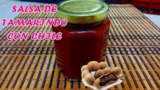 COMO HACER UNA RICA SALSA DE TAMARINDO CON CHILE DE ÁRBOL [upl. by Dachi]