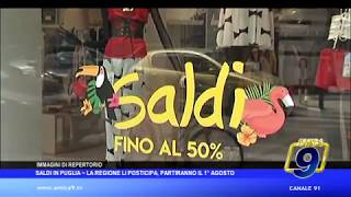 Saldi in Puglia • La Regione li posticipa partiranno il 1 agosto [upl. by Voltmer492]