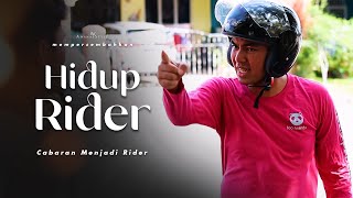 HIDUP RIDER  SHORTFILM CABARAN SEORANG RIDER [upl. by Gnem217]