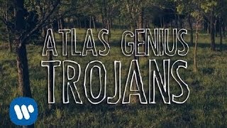 Atlas Genius  Trojans Official Lyric Video [upl. by Joannes140]