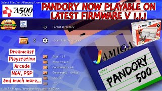 Pandory 500 Now Works on LATEST A500 Mini Firmware V111  Dreamcast Playstation Arcade  More [upl. by Norda]